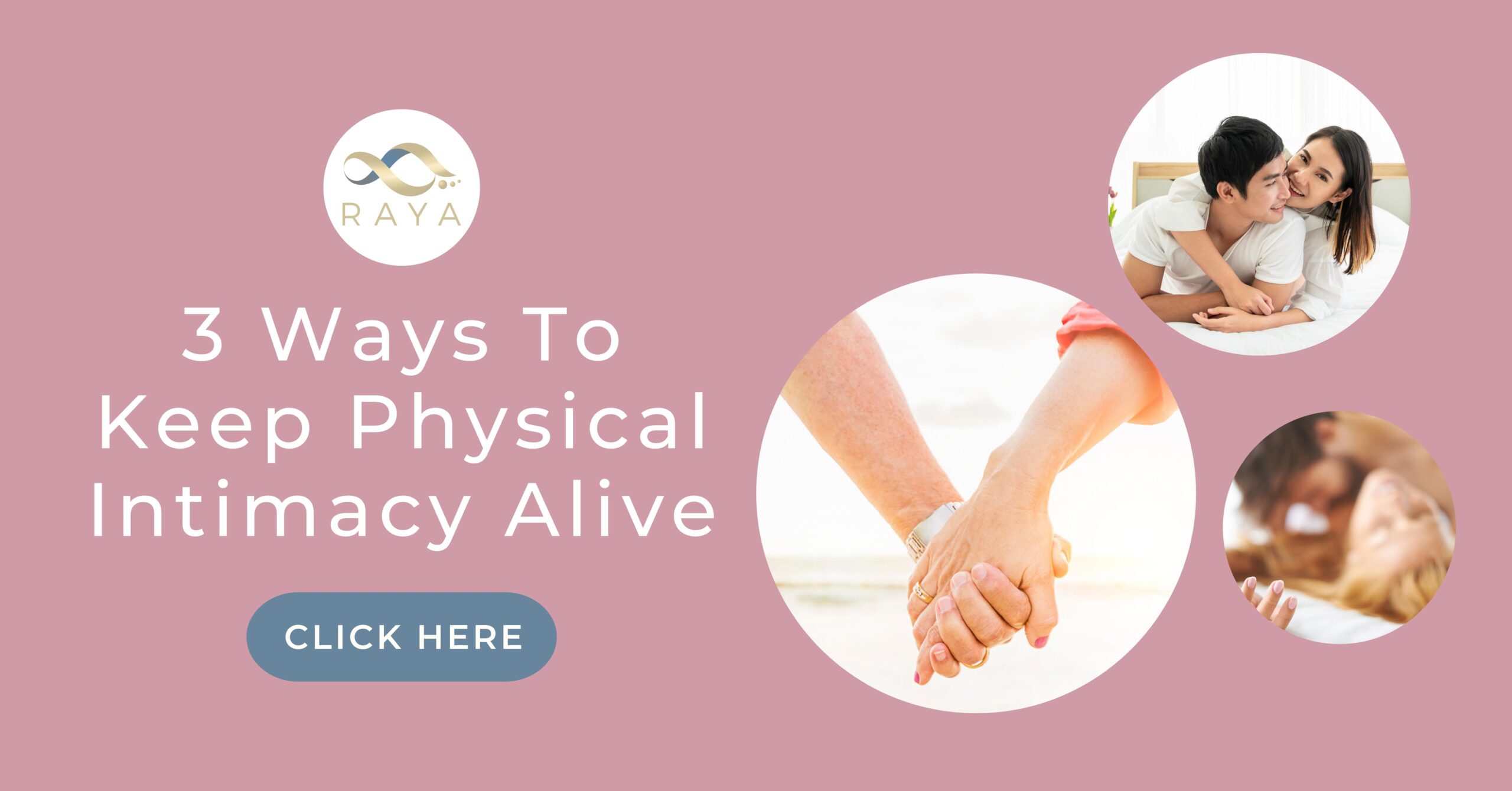 3 Ways To Keep Physical Intimacy Alive