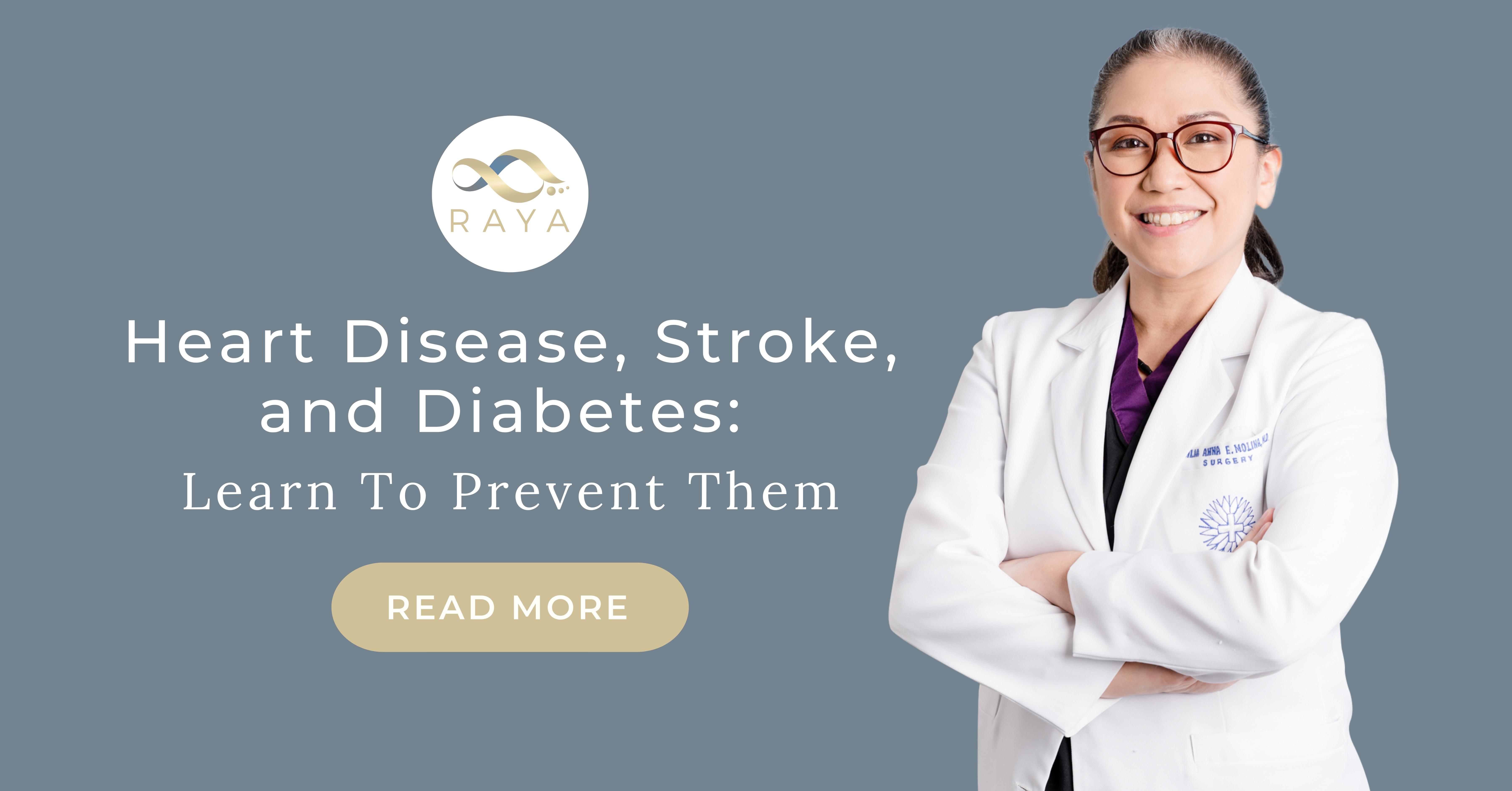 Heart Disease, Stroke, And Diabetes: Learn To Prevent Them
